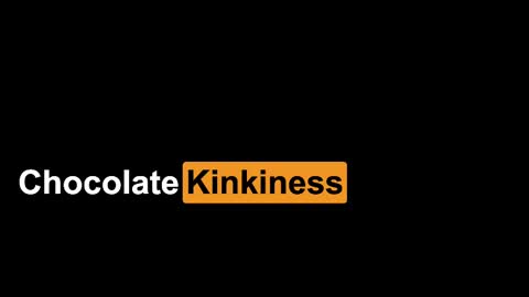 Snapshot of chocolatekinkiness chatting on 13, 1, 2025 Chocolate Kinkiness online show from 13, 1, 2025