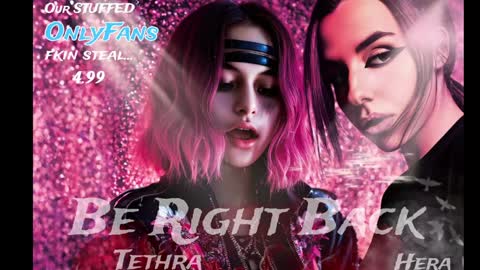 Hera  Tethra Bathtub stream  20k followers  Ask about our custom videos3 online show from 21, 1, 2025