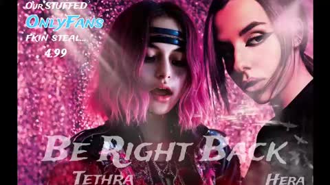 Hera  Tethra Bathtub stream  20k followers  Ask about our custom videos3 online show from 20, 2, 2025